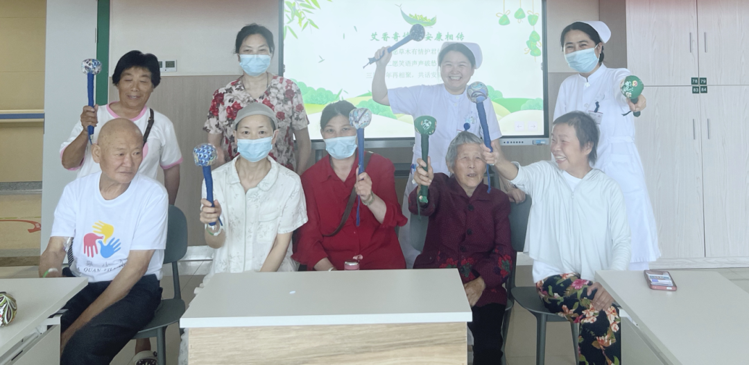 【人文关怀】“温情艾草锤 健康意浓浓”——N肿瘤科与患者共度温情端午